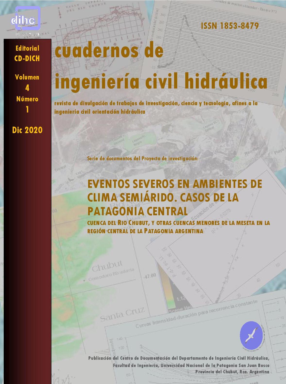 					Ver Vol. 4 Núm. 1 (2020): EVENTOS SEVEROS EN AMBIENTES DE CLIMA SEMIÁRIDO. CASOS DE LA PATAGONIA CENTRAL CUENCA DEL RIO CHUBUT, Y OTRAS CUENCAS MENORES DE LA MESETA EN LA REGIÓN CENTRAL DE LA PATAGONIA ARGENTINA
				